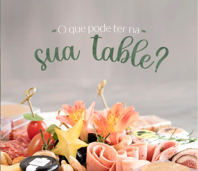 O que pode ter na sua Table?